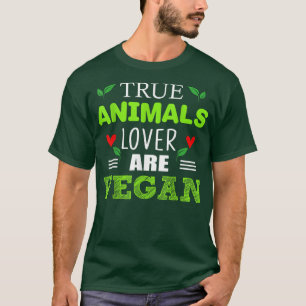 Echte Dierenliefhebbers Zijn Veganistische Vegetar T-shirt