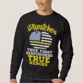 Echte Eerste Hulpverleners Dispatch Operator 911 T Trui (Voorkant)