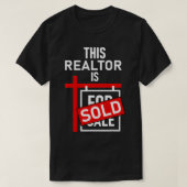 Echte Estate Agent Deze Realtor wordt verkocht T-shirt (Design voorkant)