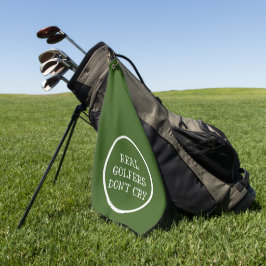 Echte Golfers huilen niet Grappig Golfhanddoek