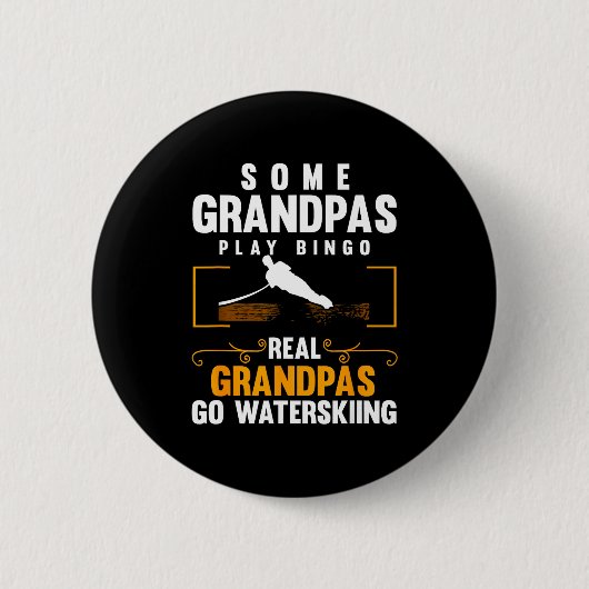 Echte grootvaders gaan waterskiën mannen waterskië ronde button 5,7 cm (Voorkant)