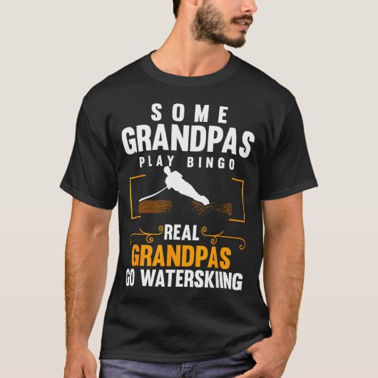 Echte grootvaders gaan waterskiën mannen waterskië t-shirt (Voorkant)