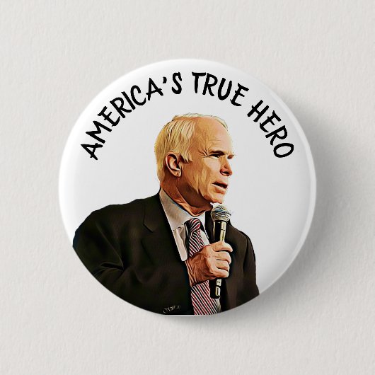 Echte Held van Amerika John McCain-herdenking Ronde Button 5,7 Cm (Voorkant)