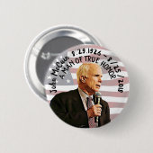 Echte Held van Amerika John McCain-herdenking Ronde Button 5,7 Cm (Voorkant /achterkant)