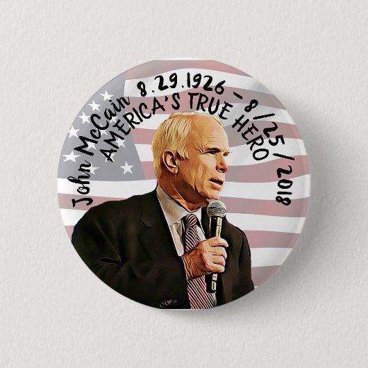 Echte Held van Amerika John McCain-herdenking Ronde Button 5,7 Cm (Voorkant)