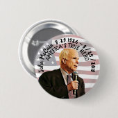 Echte Held van Amerika John McCain-herdenking Ronde Button 5,7 Cm (Voorkant /achterkant)