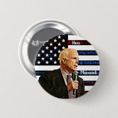 Echte Held van Amerika John McCain-herdenking Ronde Button 5,7 Cm (Voorkant /achterkant)