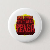 Echte helden Draag geen kapen die leermeester lere Ronde Button 5,7 Cm (Voorkant)