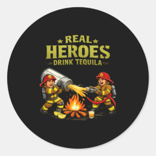 Echte Helden Drinken Tequila Feest Crew Brandweer  Ronde Sticker