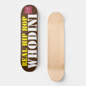 ECHTE HIP HOP WHODINI Skateboard (Voorkant)