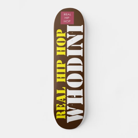 ECHTE HIP HOP WHODINI Skateboard (Voorkant)