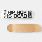 ECHTE HIPHOP IS DOOD Skateboard (Horizontaal)