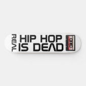 ECHTE HIPHOP IS DOOD Skateboard (Horizontaal)