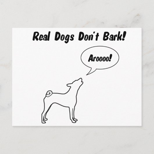 Echte honden blaffen niet, ze arooo! briefkaart (Voorkant)