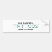 Echte honden hebben Tattoos Bumpersticker (Voorkant)