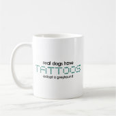 Echte honden hebben Tattoos Koffiemok (Links)