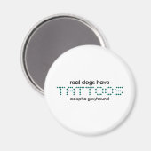 Echte honden hebben Tattoos Magneet (Voorkant / Achterkant)