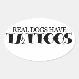 Echte honden hebben tattoos ovale sticker