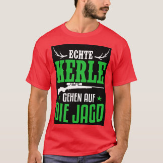 Echte kerle gehen auf die jagd wit 1 t-shirt