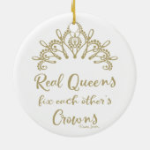 Echte koninginnen maken elkaars kroonversiering va keramisch ornament (Achterkant)