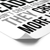 Echte leiders Creëer geen volgers Poster (Hoek)