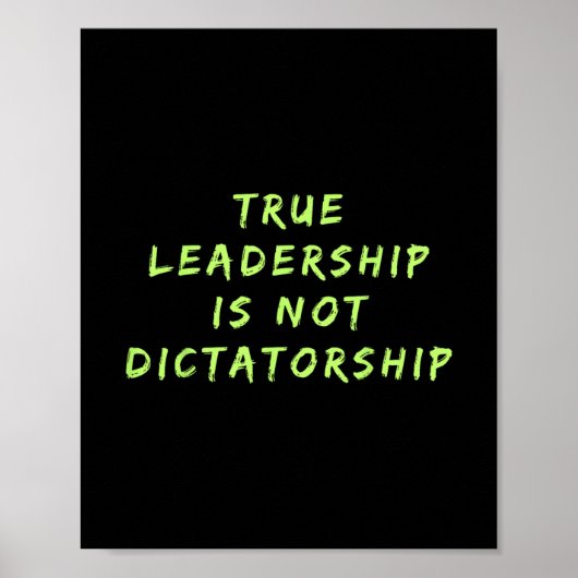 Echte leiderschap is geen dictatuur anti-trump Res Poster (Voorkant)