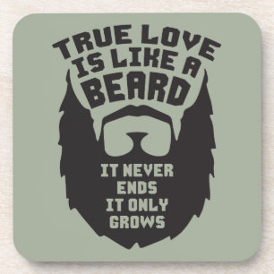 Echte liefde is als een baard - grappige nieuwighe bier onderzetter