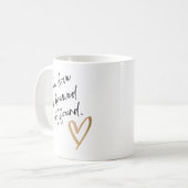 Echte liefde wordt gebrouwen, niet gevonden – Mooi Koffiemok (Voorkant links)