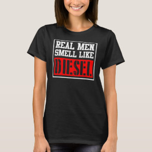 Echte Man die smaakt naar Diesel Funny Car Mechani T-shirt