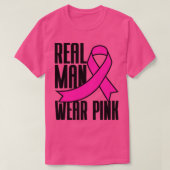 Echte Man Draag Roze Roze Borstkanker T-shirt (Design voorkant)