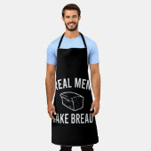 Echte Mannen Bakken Brood - Grappig Bakontwerp Schort (Gedragen)