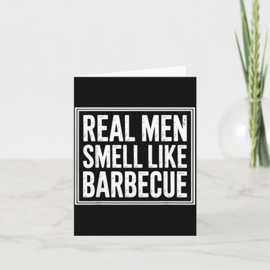 Echte Mannen Barbecue Bbq Koning Vaderdag Kookfees Kaart (Voorkant)