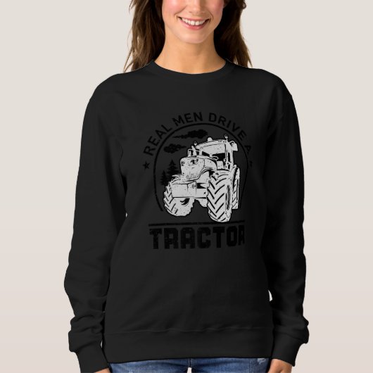 Echte Mannen Besturen Tractor Tractor Enthousiast Trui (Voorkant)