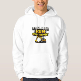 Echte mannen besturen zwaar materieel hoodie