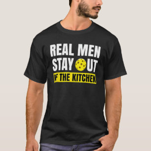 Echte mannen blijven uit de keuken Pickle Pickleba T-shirt