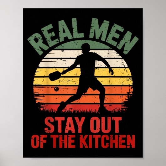 Echte mannen blijven uit de keuken pickleball lief poster (Voorkant)