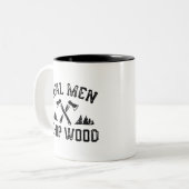 Echte Mannen Chop Wood Tweekleurige Koffiemok (Voorkant links)