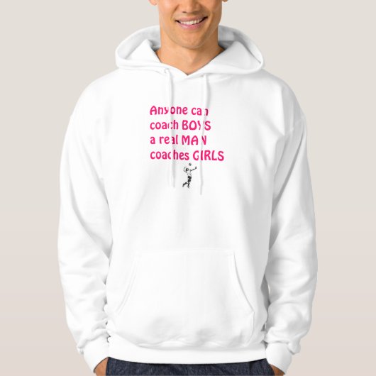 Echte Mannen Coach Girls-Volleyball Hoodie (Voorkant)