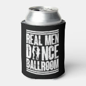 Echte Mannen Dance Ballroom - Gift Ballroom Danser Blikjeskoeler (Blikje Voorkant)