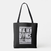 Echte Mannen Dance Ballroom - Gift Ballroom Danser Tote Bag (Achterkant)