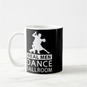 Echte Mannen Dans Ballroom Shirt Ballroom Dans Voo Koffiemok (Links)