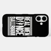 Echte Mannen Dansen Ballroom - Cadeau Ballroom Dan Case-Mate iPhone Case (Achterkant (horizontaal))