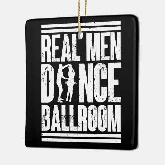 Echte Mannen Dansen Ballroom - Cadeau Ballroom Dan Keramisch Ornament (Links)