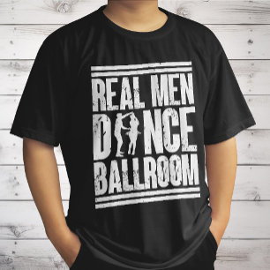 Echte mannen dansen ballroom - Cadeau voor ballroo T-shirt