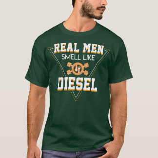 Echte Mannen die zich smeren als Diesel Funny Dies T-shirt