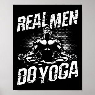 Echte Mannen Doen Aan Yoga Funny Yoga Houden Poster