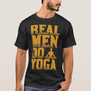 Echte Mannen Doen Yoga Funny Gift Voor Mannen Die  T-shirt