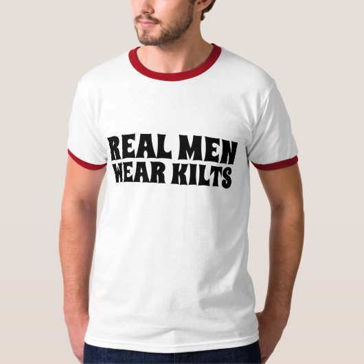 ECHTE MANNEN DRAAG KILTS T-Shirts (Voorkant)