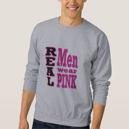 Echte Mannen Draag Roze sweatshirt - Zwarte & Roze (Voorkant)
