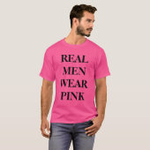 "Echte Mannen Draag roze" t-shirt (Voorkant volledig)